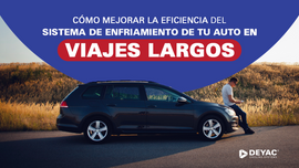 Cómo mejorar la eficiencia del sistema de enfriamiento de tu auto en viajes largos