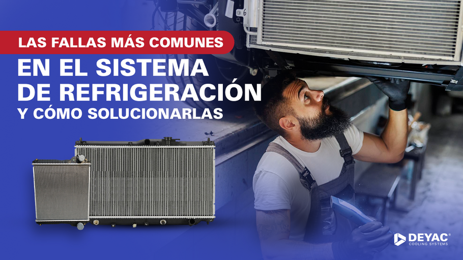 Las fallas más comunes en el sistema de refrigeración y cómo solucionarlas