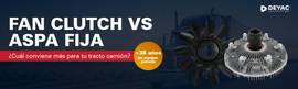 Fan clutch vs aspa fija: ¿cuál conviene más para tu tracto camión?