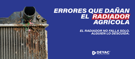 Errores comunes que dañan el radiador agrícola y cómo evitarlo